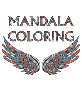 Paperback Mandala Coloring: Large 100 Inspirational Designs to Coloring for Adult with Pencils Featuring Beautiful Mandalas Book