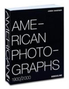 Paperback American Photographs: 1900/2000 Book