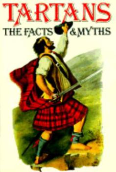 Paperback Tartans: The Facts and Myth Book