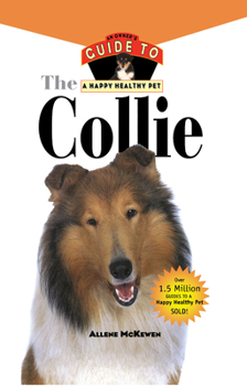 Hardcover Collie: An Owner's Guide to a Happy Healthy Pet Book