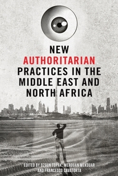 Paperback New Authoritarian Practices in the Middle East and North Africa Book