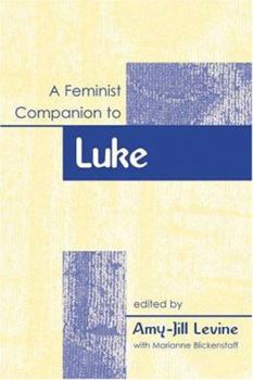 Paperback A Feminist Companion to Luke Book