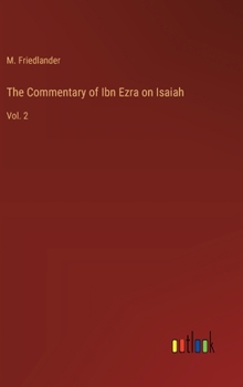 Hardcover The Commentary of Ibn Ezra on Isaiah: Vol. 2 Book