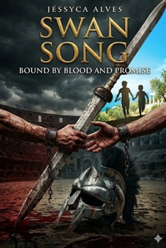 Swan Song: Bound by Blood and Promise (Temple of Bones)
