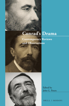 Hardcover Conrad's Drama: Contemporary Reviews and Observations Book