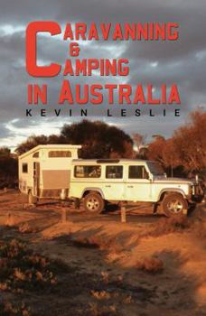 Paperback Caravanning and Camping in Australia Book