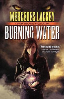 Burning Water (Diana Tregarde, #1) - Book #1 of the Diana Tregarde