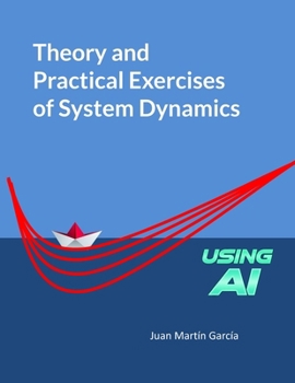 Paperback Theory and Practical Exercises of System Dynamics Book