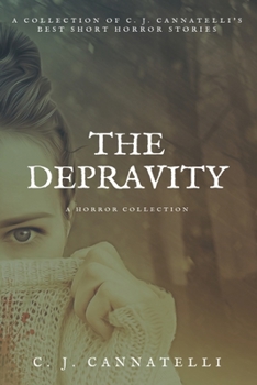 Paperback The Depravity: A Horror Collection Book