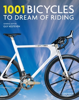 Hardcover 1001 Bicycles to Dream of Riding Book