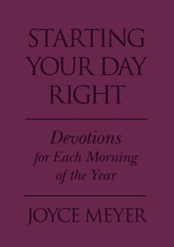 Leather Bound Starting Your Day Right: Devotions for Each Morning of the Year Book