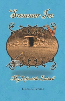 Summer Ice: My Life at the Bidwell - Book #4 of the Shetucket River Milltown