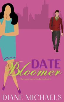 Paperback Date Bloomer (Empire State of Mind) Book