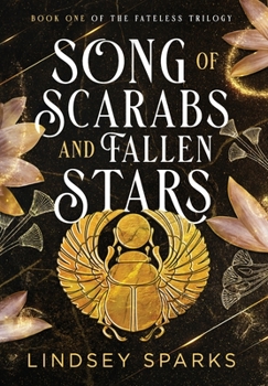 Hardcover Song of Scarabs and Fallen Stars: An Egyptian Mythology Time Travel Romance Book