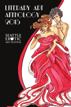 Paperback Seattle Erotic Art Festival literary art anthology 2015 Book