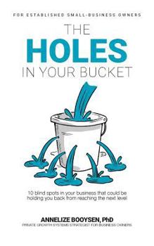 Paperback The Holes in Your Bucket Book