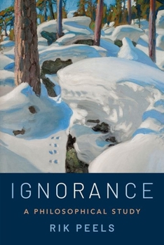 Hardcover Ignorance: A Philosophical Study Book