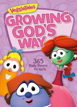 Paperback Growing God's Way: 365 Daily Devos for Girls Book