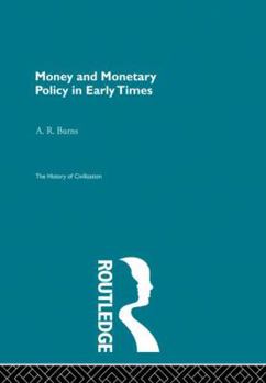 Paperback Money and Monetary Policy in Early Times Book
