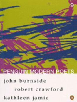 Paperback Penguin modern poets: John Burnside, Robert Crawford, Kathleen Jamie Book