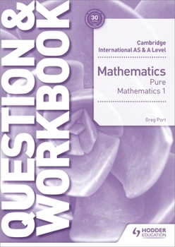 Paperback Cambridge International as & a Level Mathematics Pure Mathematics 1 Question & Workbook Book