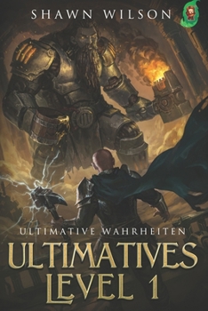 Paperback Ultimative Wahrheiten: Ein LitRPG-Fantasy-Roman [German] Book