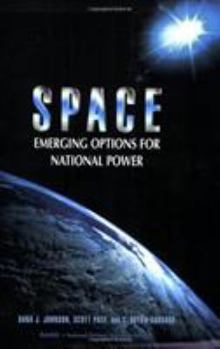 Paperback Space: Emerging Options for National Power Book