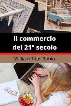 Il commercio del 21? secolo