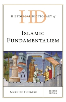 Hardcover Historical Dictionary of Islamic Fundamentalism Book