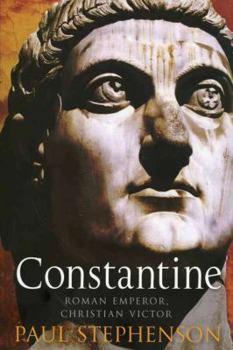 Hardcover Constantine: Roman Emperor, Christian Victor Book