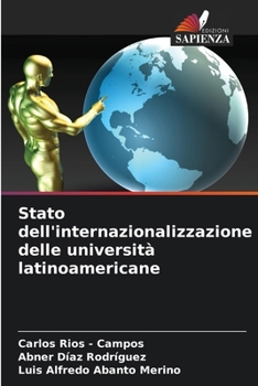 Paperback Stato dell'internazionalizzazione delle università latinoamericane [Italian] Book