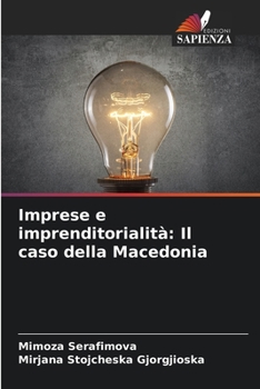 Paperback Imprese e imprenditorialità: Il caso della Macedonia [Italian] Book