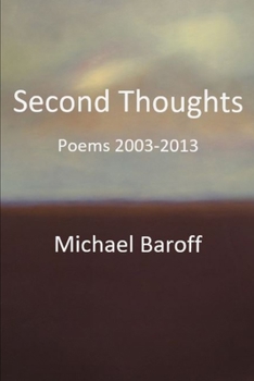 Paperback Second Thoughts: Poetry 2003-2013 Book