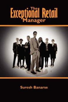 Paperback The Exceptional Retail Manager Book
