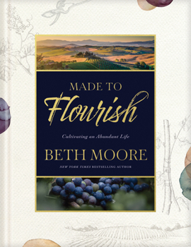 Hardcover Made to Flourish: Cultivating an Abundant Life Book