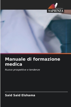 Manuale di formazione medica (Italian Edition)