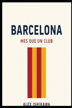 Paperback Barcelona: Mes Que Un Club Book
