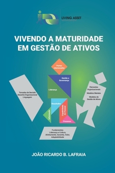 Paperback Vivendo a maturidade em gestão de ativos [Portuguese] Book