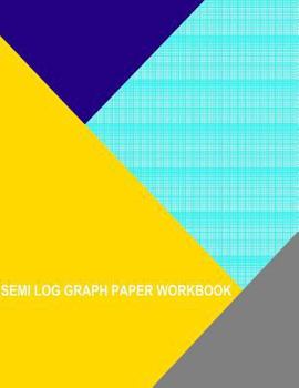 Semi Log Graph Paper Workbook: 180 Divisions 5th 10th Accent By 8 Cycle