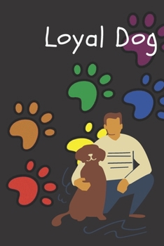Loyal Dog