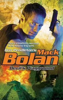 Devil's Playground (Super Bolan #117) - Book #117 of the Super Bolan