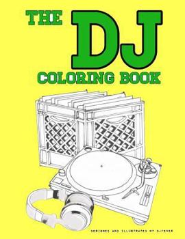 Paperback The DJ Coloring Book
