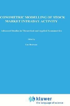 Hardcover Econometric Modelling of Stock Market Intraday Activity Book