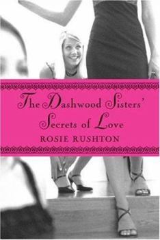 The Dashwood Sisters' Secrets of Love - Book #1 of the 21st Century Austen