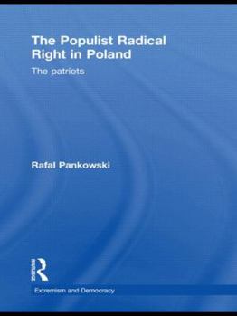 Paperback The Populist Radical Right in Poland: The Patriots Book