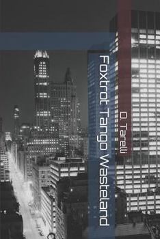 Paperback Foxtrot Tango Wasteland Book