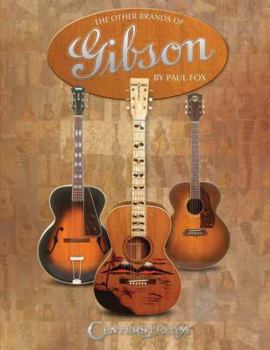 Paperback The Other Brands of Gibson: A Complete Guide Book