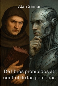 Paperback De libros prohibidos al control de las personas [Spanish] Book