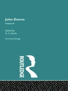 Paperback John Donne: The Critical Heritage: Volume II Book