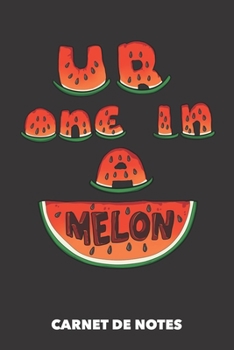 Paperback Carnet de Notes: Vous ?tes un sur un melon A5 pointill? / grille de points - 120 pages pour les gens ? la mode (noir) [French] Book